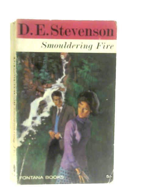 Smouldering Fire von D. E. Stevenson