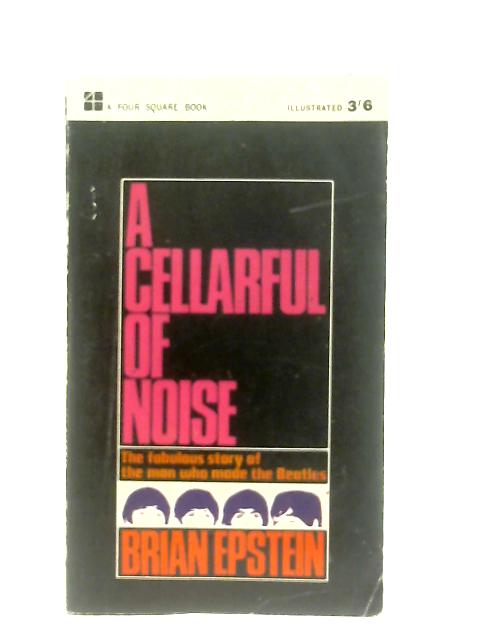 A Cellarful of Noise par Brian Epstein