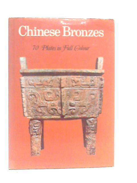 Chinese Bronzes By Mario Bussagli