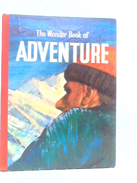 The Wonder Book of Adventure von David Irish
