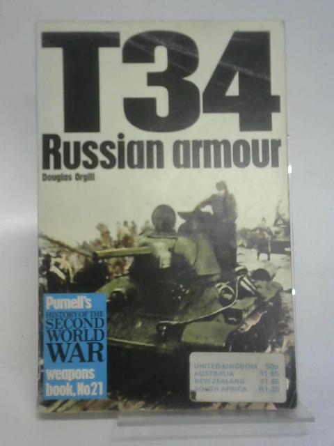 T34 Russian Armour By Orgill, Douglas