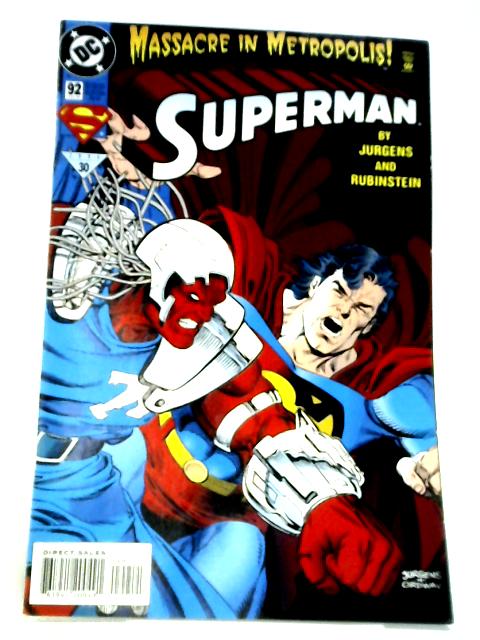 Superman Massacre In Metropolis Issue 92 By Jurgens And Rubinstein