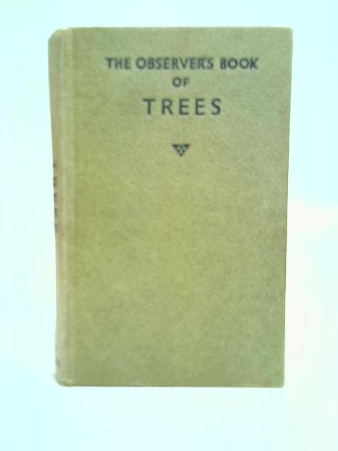 The Observer's Book of Trees By W J Stokoe (Comp)