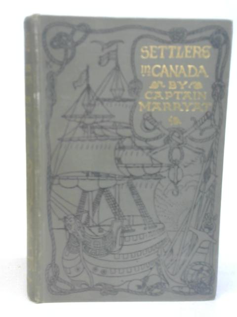 Settlers in Canada By Captain Marryat