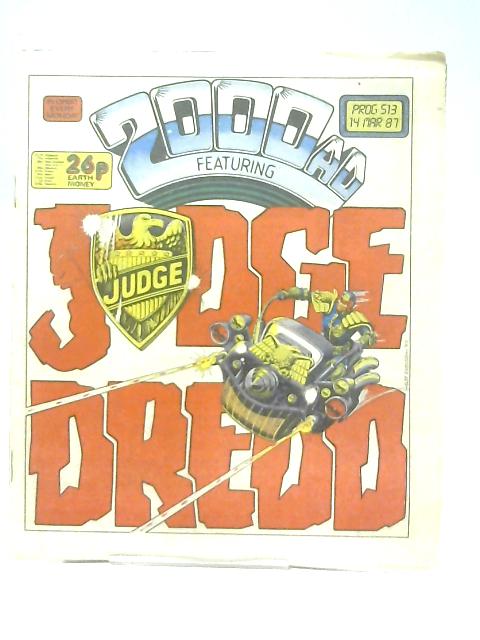 2000 AD Featuring Judge Dredd Prog 513 14th March By Anon