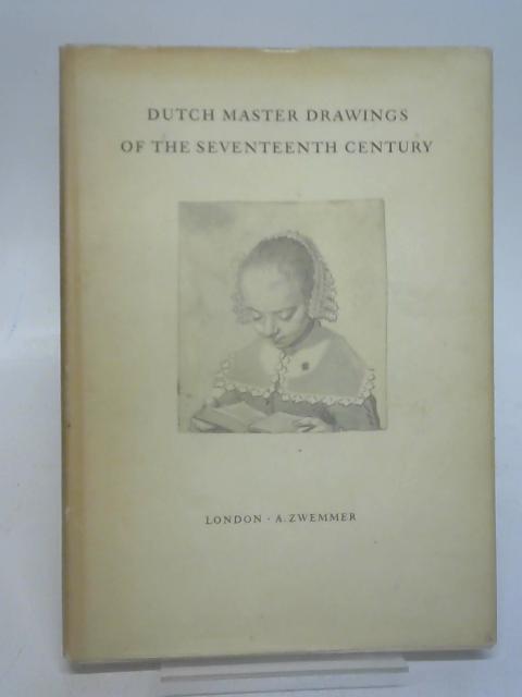 Dutch Master Drawings of the Seventeenth Century By Altena, J.Q. van Regteren