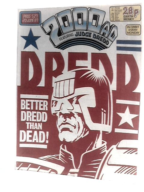 2000 AD Featuring Judge Dredd Prog 527 By Unstated
