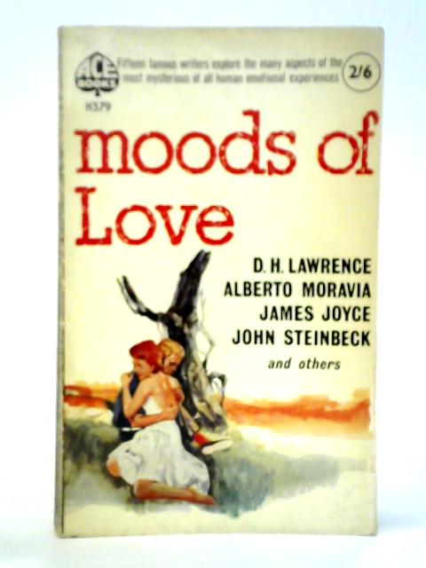 The Moods of Love von Denys Val Baker (Ed.)