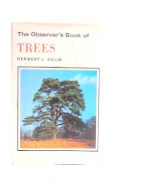 The Observer's Book of Trees By Herbert L.Edlin