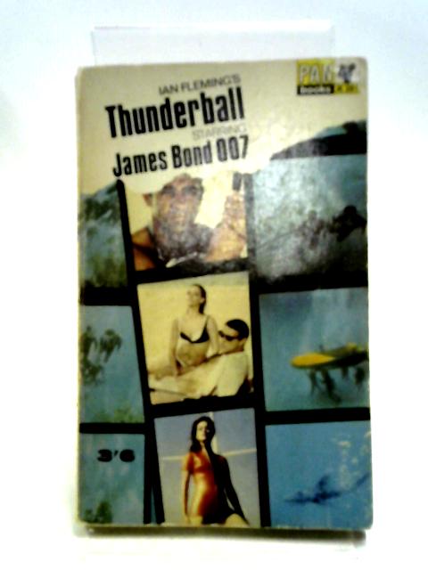 Thunderball-Starring James Bond 007 By Ian Fleming