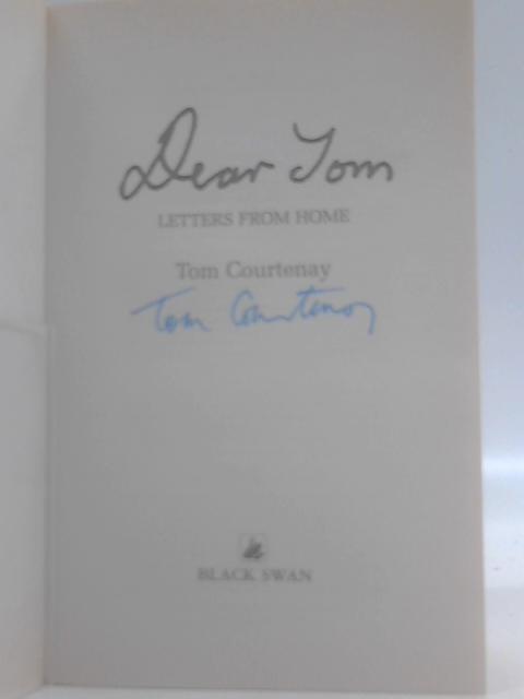 Dear Tom By Tom Courtenay