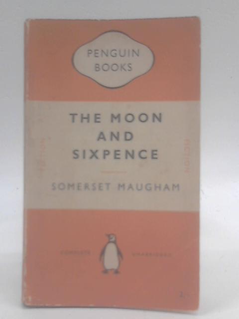 The Moon and Sixpence By Somerset Maugham