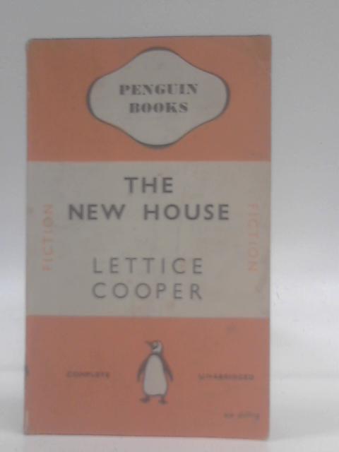 The New House By Lettice Cooper