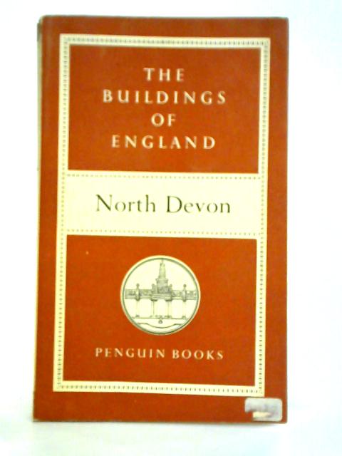 North Devon - The Buildings of England Series No. 4 von Nikolaus Pevsner