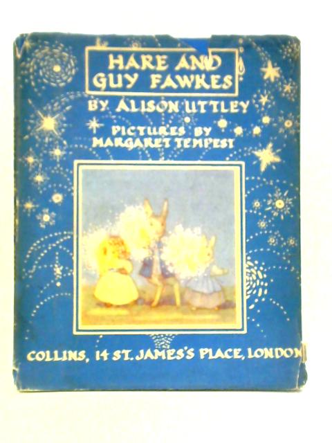 Hare and Guy Fawkes By Alison Uttley