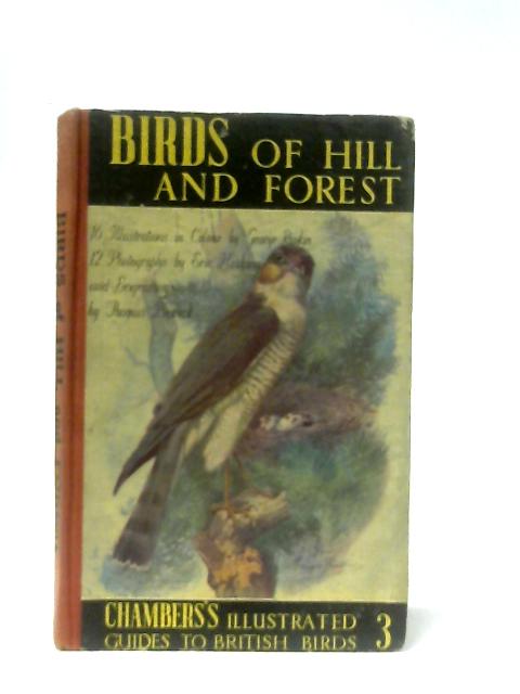 Birds Of Hill And Forest By John Blair (Ed.)