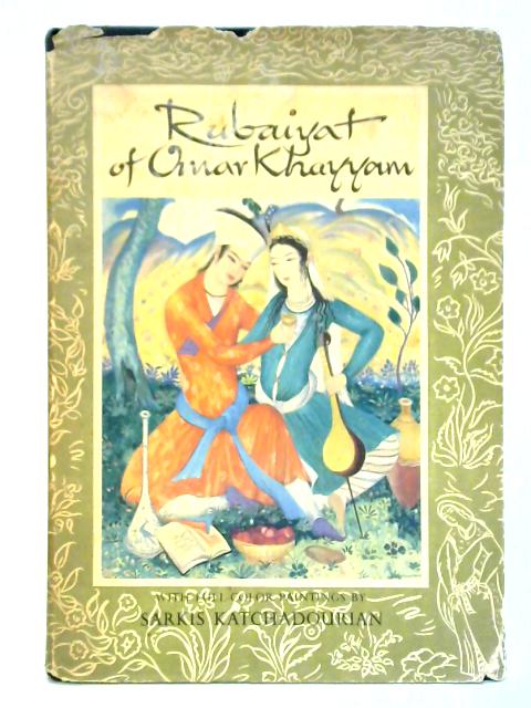 The Rubaiyat of Omar Khayyam By Edward Fitzgerald (Trans.)