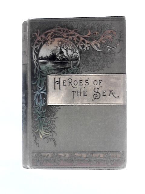 Heroes of the Sea By W. H. Davenport Adams