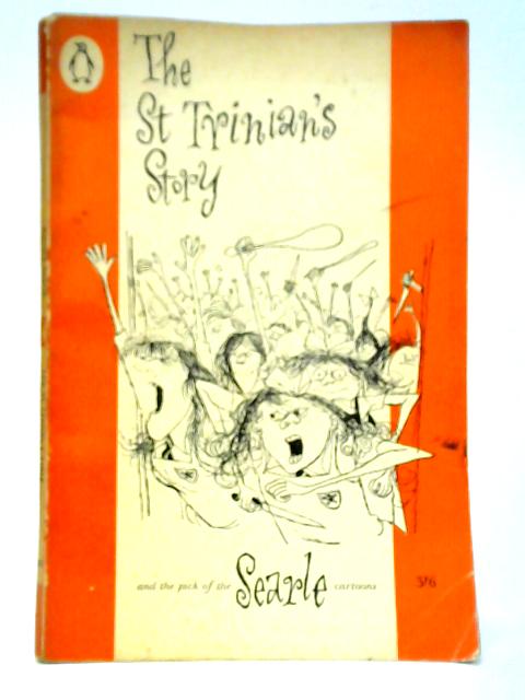 The St Trinian's Story By Kaye Webb (Compiler)