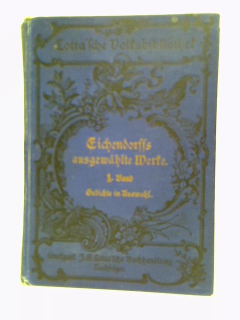 J. V. Eichendorffs ausgewahlte Werke, Erster Band By J. V. Eichendorff