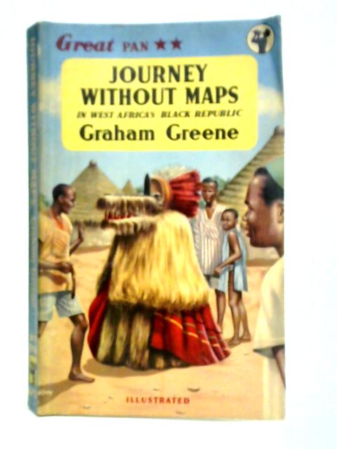 Journey Without Maps By Graham Greene