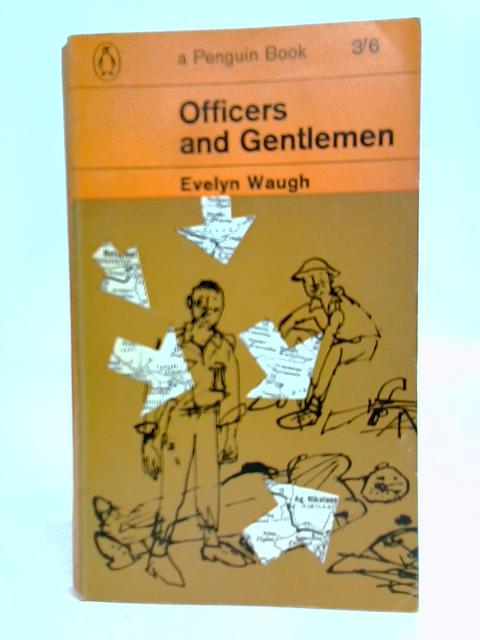 Officers and Gentlemen By Evelyn Waugh