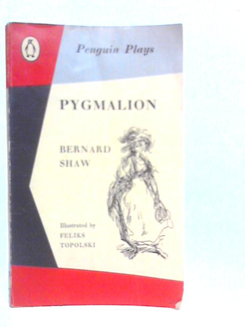 Pygmalion von Bernard Shaw