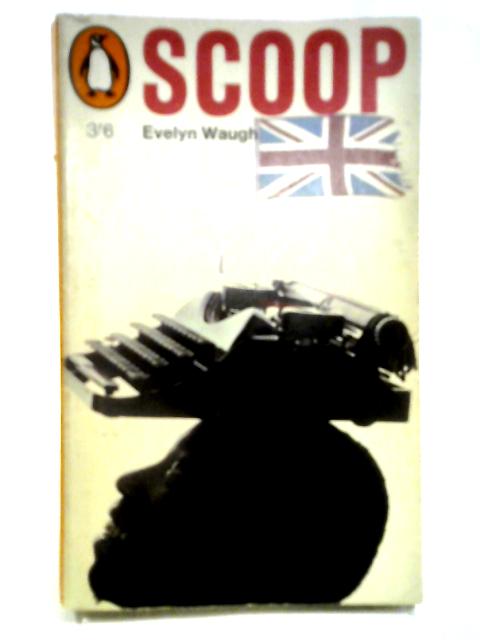 Scoop By Evelyn Waugh