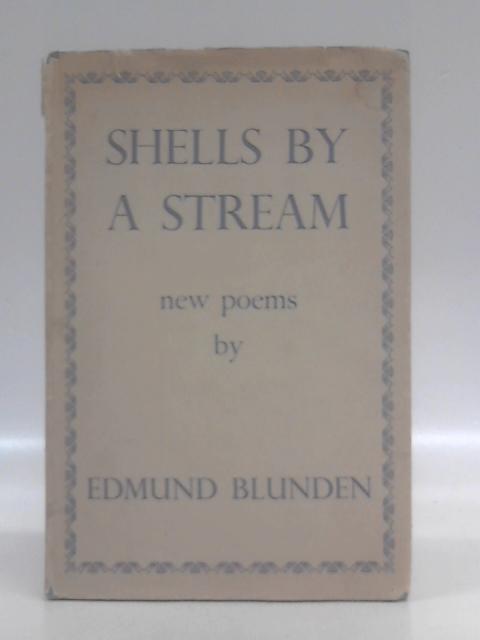 Shells by a Stream von Edmund Blunden