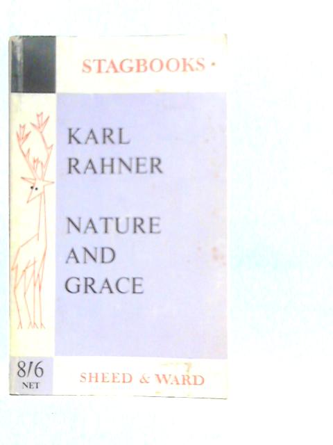 Nature and Grace and Other Essays von Karl Rahner