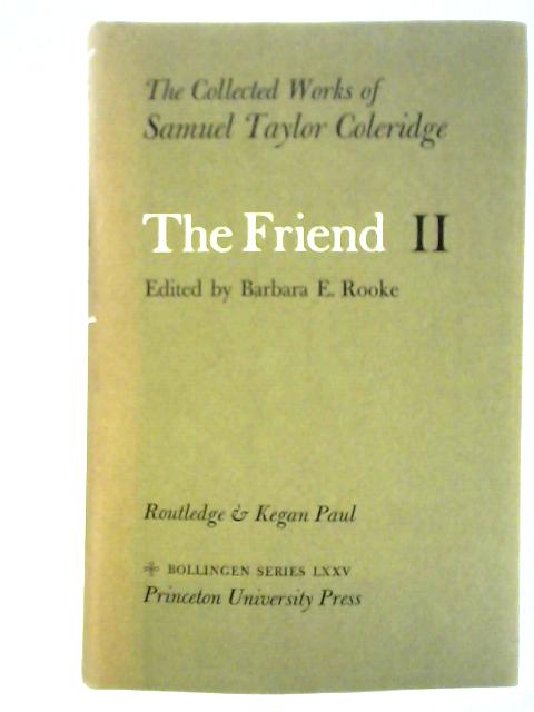 The Friend - Vol. II By Samuel Coleridge