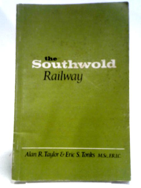 The Southwold Railway By Various