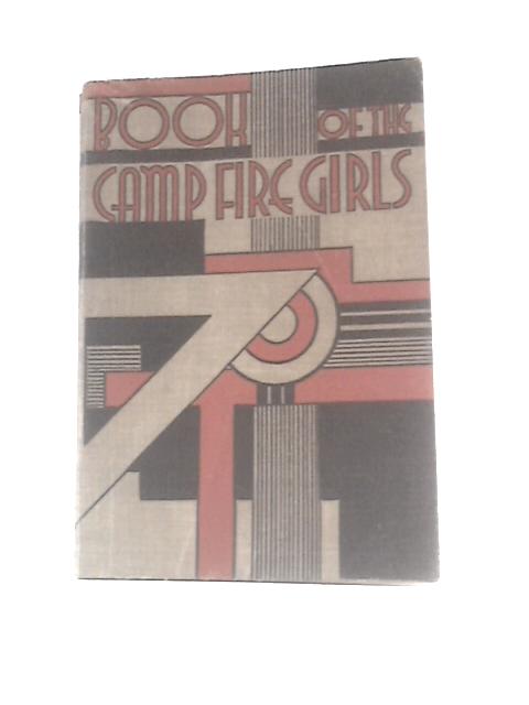 The Book of the Camp Fire Girls von Unstated