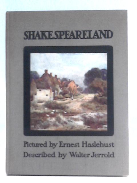 Shakespeare-Land By Walter Jerrold