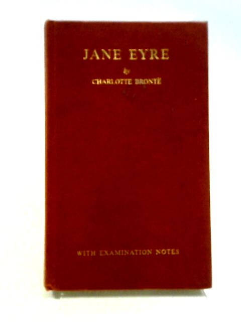 Jane Eyre By Charlotte Bronte