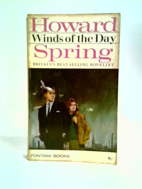 Winds Of The Day By Howard Spring