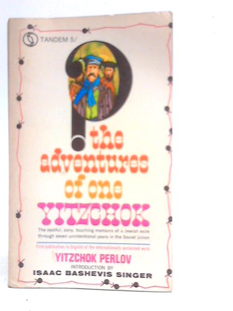 The Adventures of One Yitzchok von Yitzchok Perlo