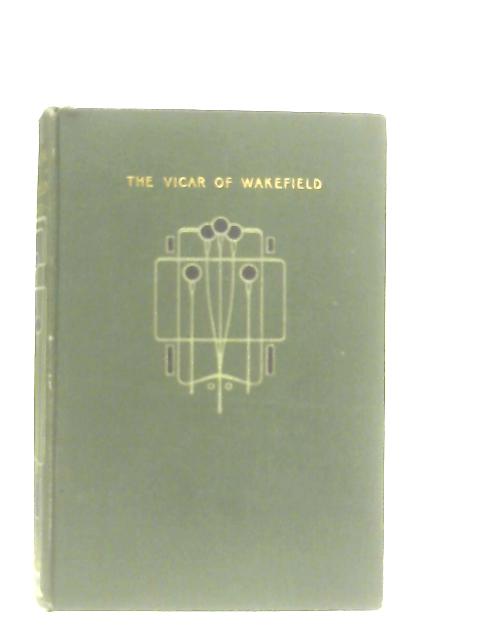 The Vicar of Wakefield By Oliver Goldsmith