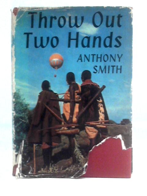 Throw Out Two Hands von Anthony Smith