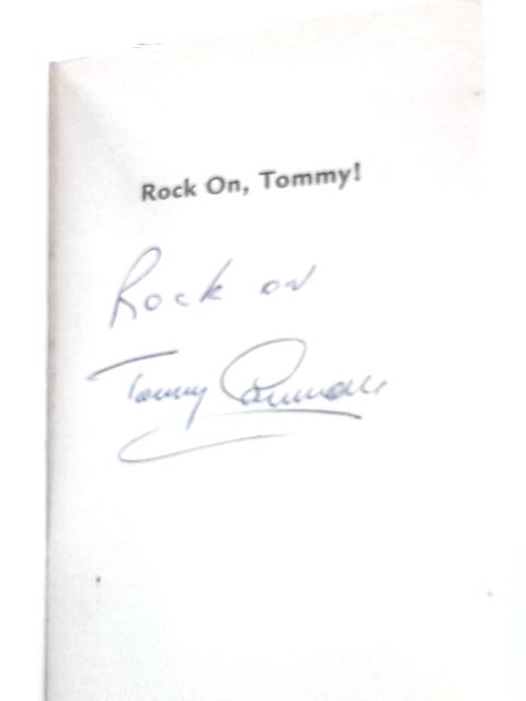 Rock On, Tommy! By Tommy Cannon