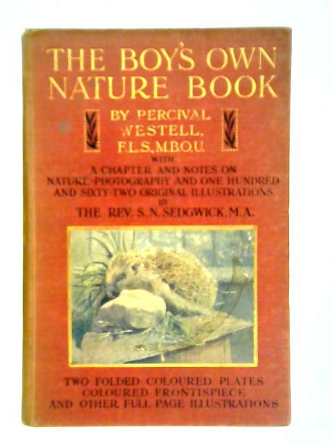 The Boy's Own Nature Book By W. Percival Westell