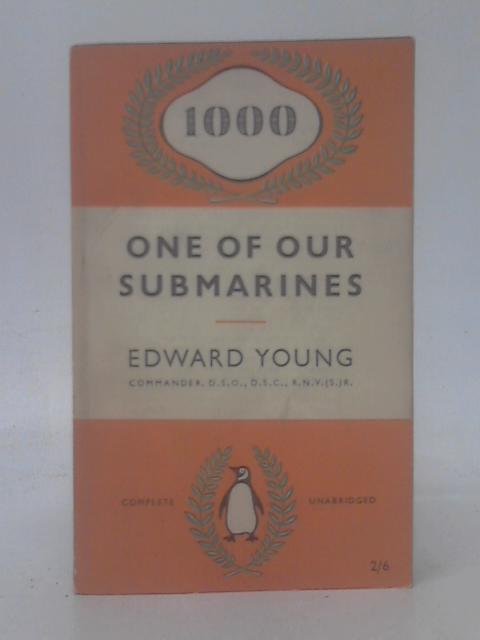 One of Our Submarines. Penguin Book 1000 von Edward Young