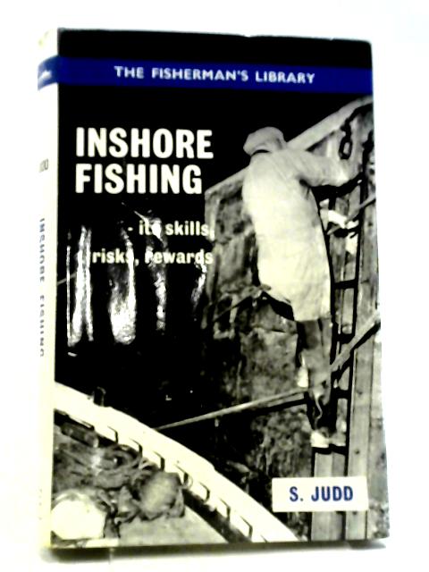 Inshore Fishing: Its Skills, Risks and Rewards (Fisherman's Library) von Simon Judd