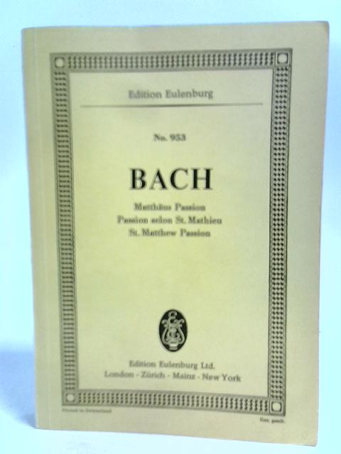 Matthaus-Passion par Johann Sebastian Bach