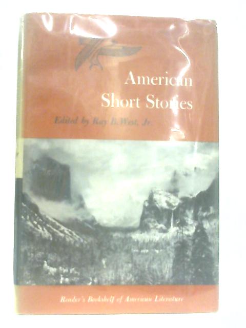 American Short Stories von Ray B. West Jr.