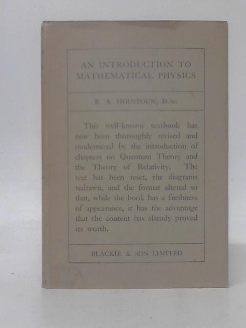 An Introduction to Mathematical Physics By R. A. Houstoun