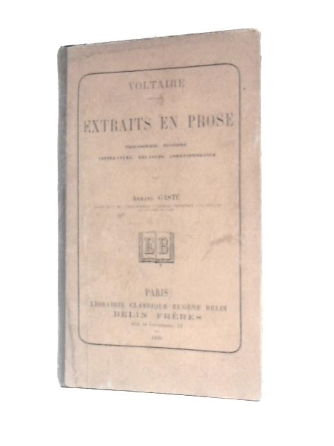 Voltaire: Extraits en Prose By Armand Gaste