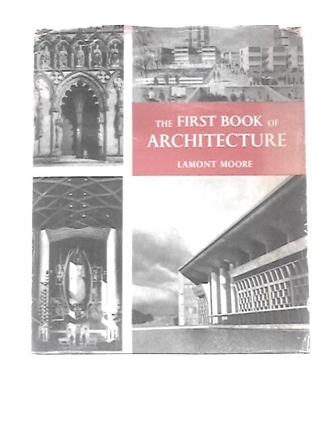 The First Book Of Architecture No. 135 By Lamont Moore