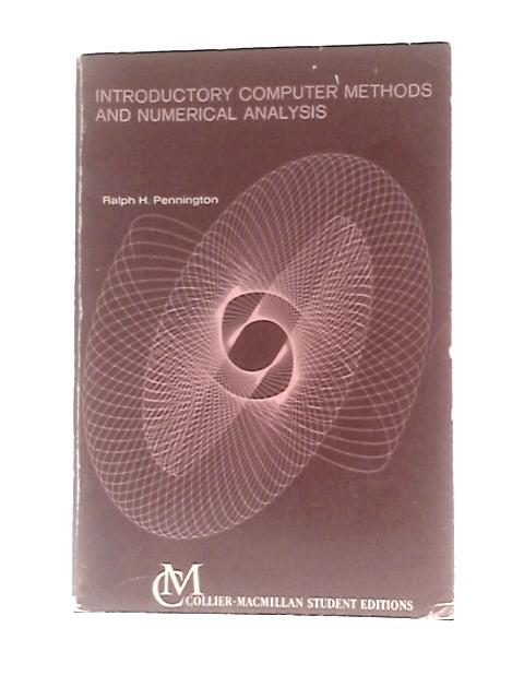 Introductory Computer Methods and Numerical Analysis von Ralph Pennington