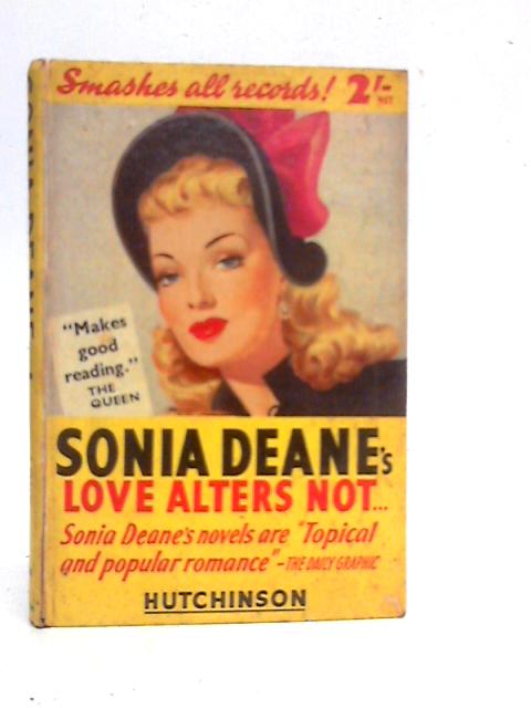 Love Alters Not By Sonia Deane